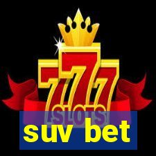 suv bet